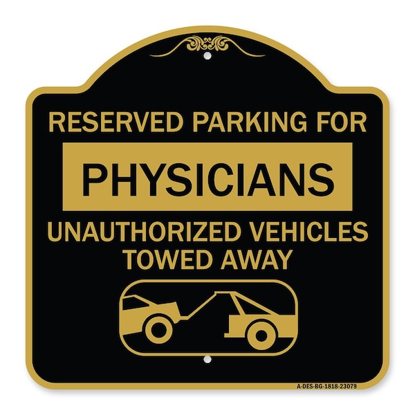 Signmission Reserved Parking for Physicians Unauthorized Vehicles Towed Away, A-DES-BG-1818-23079 A-DES-BG-1818-23079 - main